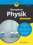 UEbungsbuch Physik fur Dummies Holzner Steven