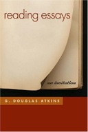 Reading Essays: An Invitation Atkins G.Douglas