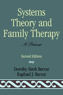Systems Theory and Family Therapy: A Primer