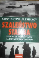 Szaleństwo Stalina - C. Pleshakov
