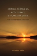 Critical Pedagogy, Ecoliteracy, and Planetary