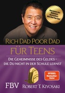 Rich Dad Poor Dad für Teens: Die Geheimnisse des Geldes BUCH KSIĄŻKA
