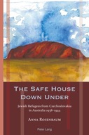 The Safe House Down Under: Jewish Refugees from