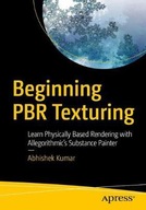 Beginning PBR Texturing: Learn Physically Based