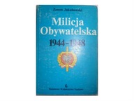 Milicja Obywatelska 1944-1948 - Z.Jakubowski