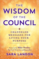 The Wisdom of The Council: Channelled Messages