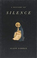 A History of Silence: From the Renaissance to the