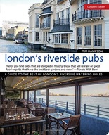 London s Riverside Pubs, Updated Edition: A Guide