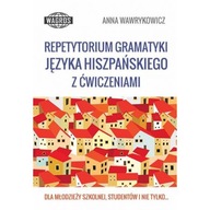 Repetytorium gramatyki języka hiszpańskiego z ćwiczeniami