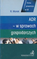 ADR - w sprawach gospodarczych arbitraż Morek