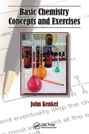 Basic Chemistry Concepts and Exercises Kenkel