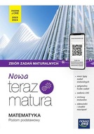 Nowa Teraz matura Matematyka Zbiór zadań maturalnych Poziom podstawowy