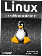 Linux dla każdego Technika IT