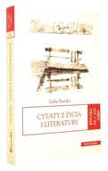 Lidia Burska CYTATY z ŻYCIA i LITERATURY [2012]