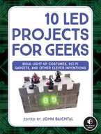 10 Led Projects For Geeks: Build Light-Up