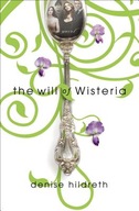 The Will of Wisteria Jones Denise Hildreth