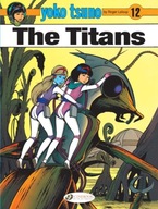 Yoko Tsuno Vol. 12: The Titans Leloup Roger