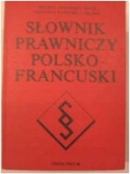 słownik prawniczy Polsko francuski -