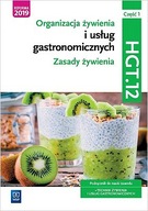 Organizacja żywienia i usług gastronomicznych. Kwalifikacja HGT.12. Część 1