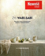 ŻYJ WABI-SABI - JULIE POINTER ADAMS