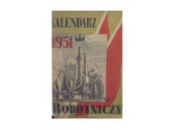Kalendarz robotniczy 1951 - praca zbiorowa