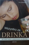 WSZYSTKO ZA DRINKA UZALEŻNIENIE OD ALKOHOLU