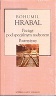 POCIĄGI POD SPECJALNYM NADZOREM/POSTRZYŻYNY tom 27 * BOHUMIL HRABAL