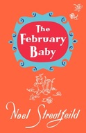 The February Baby NOEL STREATFEILD