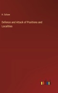 Defence and Attack of Positions and Localities Schaw, H