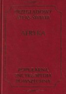 Przeglądowy atlas świata Afryka Jerzy Groch, Rajmund Mydel