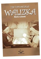 ZACZAROWANA WALIZKA MARIA LATUSEK