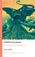 Gothic Invasions: Imperialism, War and