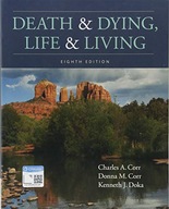 Death and Dying, Life and Living Corr Charles