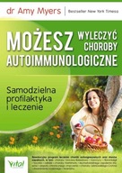 Możesz wyleczyć choroby autoimmunologiczne (OPIS)