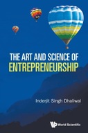 The Art and Science of Entrepreneurship Dhaliwal