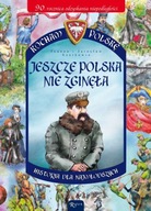 Kocham Polskę. Jeszcze Polska nie zginęła - histor