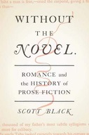 Without the Novel: Romance and the History of