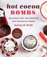 Hot Cocoa Bombs: Delicious, Fun, and Creative Hot