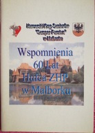 WSPOMNIENIA 60 LAT HUFCA ZHP W MALBORKU