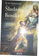 Śladami Kostki - Jan Śledzianowski