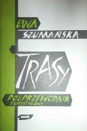 Trasy - Ewa Szumańska