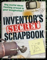 Inventors Secret Scrapbook: Age 10-11, above