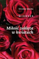 Miłość zakleta w kwiatach