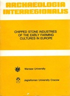 Chipped Stone Industries of the Early Farming