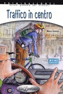 Traffico in centro. Livello A1-A2. Libro+Audio CD