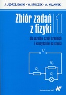 Zbiór zadań z fizyki dla uczniów szkół średnich i kandydatów na studia. Tom