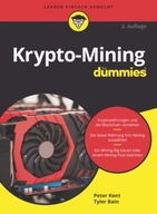 Krypto-Mining fur Dummies Kent Peter (Consultant)