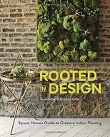 Rooted in Design: Sprout Home s Guide to Creative