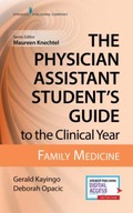 The Physician Assistant Student s Guide to the