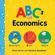 ABCs of Economics Ferrie Chris ,Goodman Veronica